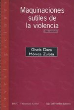 MAQUINACIONES SUTILES DE LA VIOLENCIA