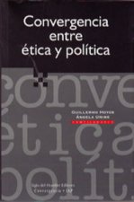 CONVERGENCIA ENTRE ETICA Y POLITICA