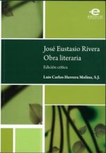 JOSE EUSTASIO RIVERA OBRA LITERARIA