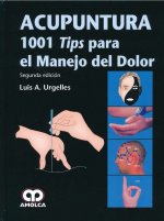 ACUPUNTURA 1001 TIPS PARA EL MANEJO DEL DOLOR