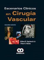Escenaios Cl­nicos en Cirug­a Vascular. 2ª ed.