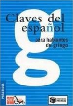 CLAVES DEL ESPAÑOL PARA HABLANTES DE GRIEGO