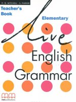LIVE ENGLISH GRAMMAR ELEMENTARY TEACHER'S BOOK