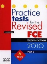 PRACTICE TESTS FOR FCE 2010