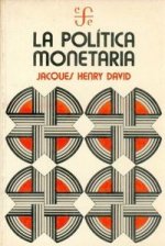 DAVID-POLITICA MONETARIA