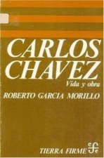 CARLOS CHAVEZ- VIDA Y OBRA