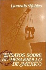 Ensayos sobre el desarrollo de México
