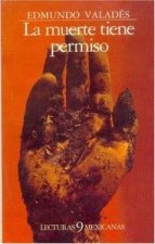 MUERTE TIENE PERMISO, LA