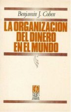 ORGANIZACION DEL DINERO