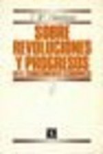 SOBRE REVOLUCIONES Y PROGRESOS