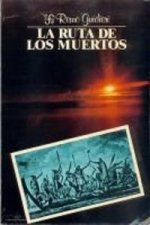 RUTA DE LOS MUERTOS, LA