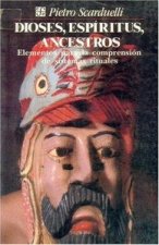 DIOSES ESPIRITUS ANCESTROS