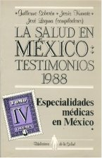 La salud en México : Testimonios 1988, III : desarrollo institucional, 1 : Instituto Mexicano del Se