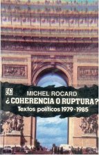 ¿Coherencia o ruptura? : textos pol­ticos