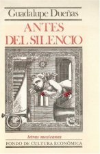 Antes del silencio