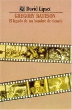 GREGORY BATESON LEGADO DE UN HOMBRE