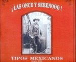 ­Las once y serenooo! : tipos mexicanos, siglo XIX