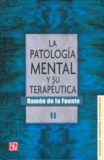 PATOLOGIA MENTAL Y SU TERAPEUTICA -2 VOLS.-