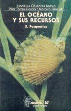 El océano y sus recursos, X : Pesquer­as