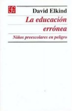 EDUCACION ERRONEA,LA
