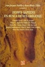 Homo sapiens : En busca de sus or­genes
