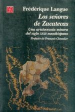 SEÑORES DE ZACATECAS,LOS