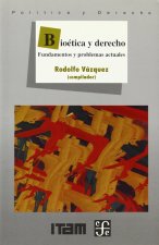 Bioética y derecho : Fundamentos y problemas actuales