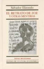 RETRATO DE ZOE Y OTRAS MENTIRAS, EL