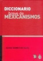 Diccionario breve de mexicanismos