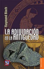 ADIVINACION EN LA ANTIGUEDAD, LA