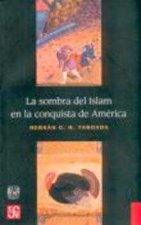 La sombra del Islam en la conquista de América