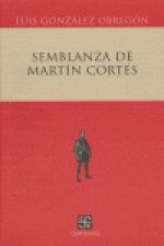 SEMBLANZA DE MARTIN CORTES