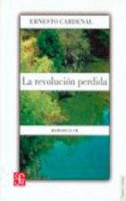 REVOLUCION PERDIDA, LA.
