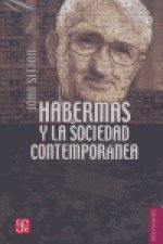 HABERMAS Y LA SOCIEDAD CONTEMPORANEA