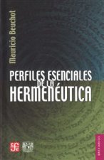 PERFILES ESENCIALES DE LA HERMENEUTICA