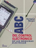 EL ABC DEL CONTROL ELECTRONICO DE MAQUINAS ELECXTRICAS