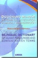 DICCIONARIO BILINGÜE DE TERMINOS DE RECURSOS HUMANOS Y ADMINISTRACION