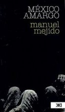 México amargo