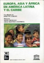 Europa, Asia y Africa en América Latina y el Caribe