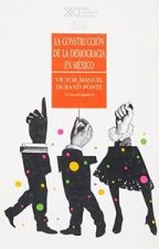 La construcción de la democracia en México