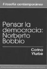 PENSAR LA DEMOCRACIA: NORBERTO BOBBIO
