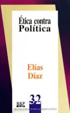 ETICA CONTRA POLITICA