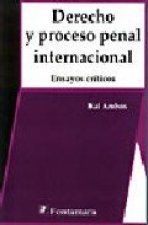 DERECHO Y PROCESO PENAL INTERNACIONAL