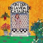 UN DIA EN LA VIDA DE CATALINA