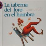 TABERNA DEL LORO EN EL HOMBRO,LA