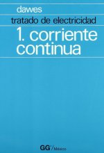 TRATADO DE ELECTRICIDAD I: CORRIENTE CONTINUA