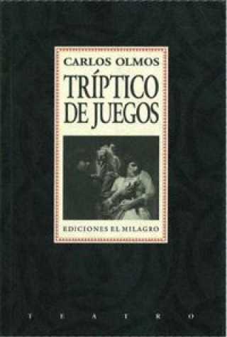 TRIPTICO DE JUEGOS