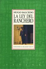 LEY DEL RANCHERO,LA