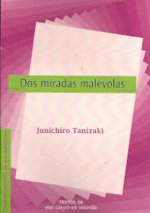 DOS MIRADAS MALEVOLAS