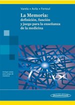 La Memoria. Definición, función y juego para la enseñanza de medicina